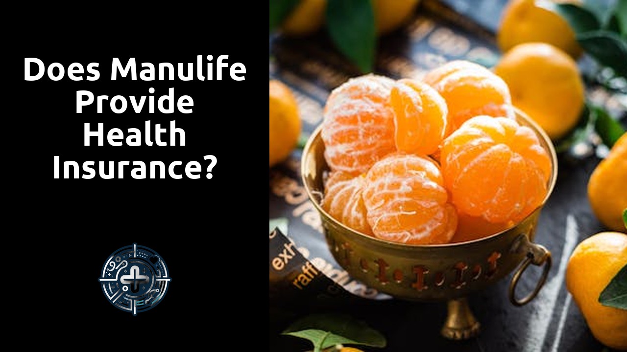 Does Manulife provide health insurance?